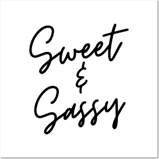 Sweet and Sassy. Funny Attitude Design. Posters and Art